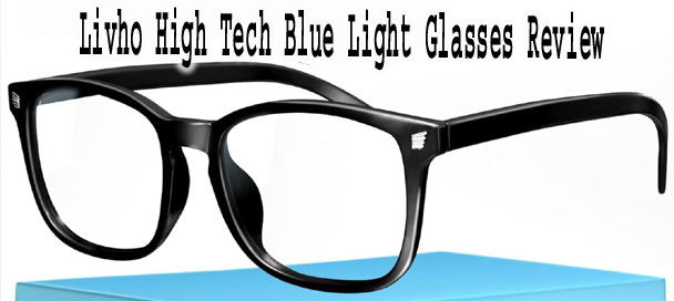 Livho Blue Blocking Computer Glasses Review – Ultimate Eye Strain Relief for Writers